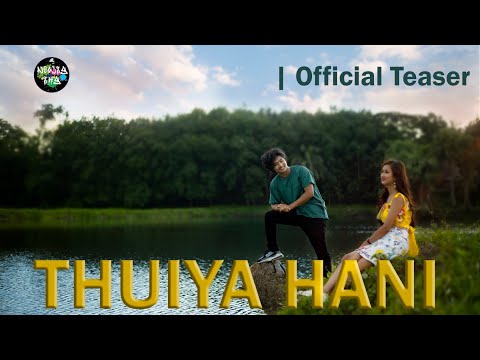 THUIYA HANI official teaser |New kaubru music video 2021||