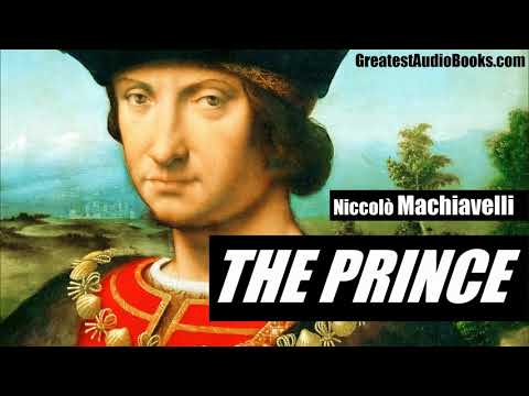 The Prince by Niccolo Machiavelli (Full Audiobook)