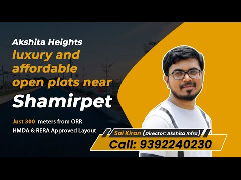 Akshita Inspiring Edge Gated Community Plots In Shamirpet Hyderabad | Starting from ₹ 33 Lacs