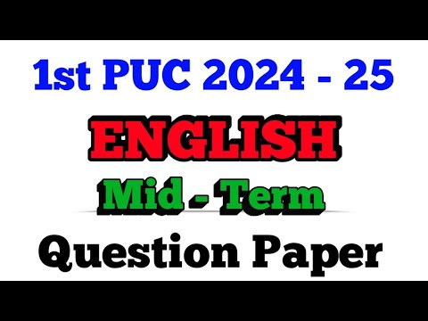 1st PUC 2024-25 || English || Mid-term Question Paper #exam #2025 #english #midterm #puc