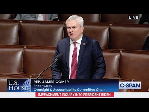 Chairman Comer Delivers Remarks on House Floor in Support of Impeachment Inquiry