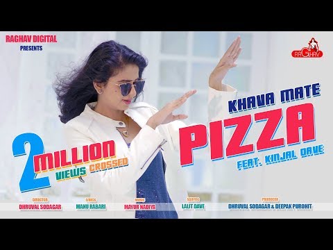 Khava Mate Pizza - Kinjal Dave New Gujarati Song Video 2018 | DJ Maza