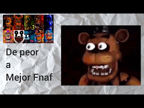 de peor a mejor juego de Fnaf (parte 1)