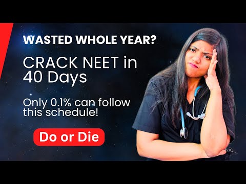 Smartest way to CRACK NEET in 40 days!🔥