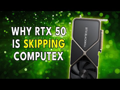 WHY RTX 50 Is SKIPPING Computex | HUGE Arrow Lake Spec Leak