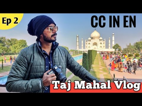 Taj Mahal Guided Tour In Hindi | Taj Mahal Vlog | Agra