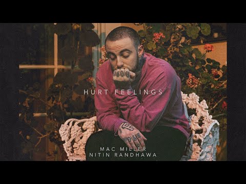 Mac Miller - Hurt Feelings Remix (Prod. Nitin Randhawa)