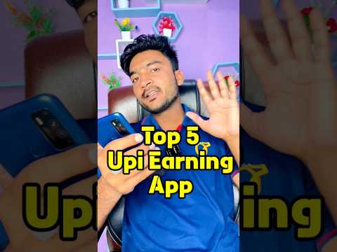 Top 5 Upi Withdrawal Earning App | Upi Withdrawal Earning App | Best Upi Earning App | Earning App