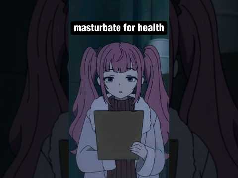 masturbate for health #reupload