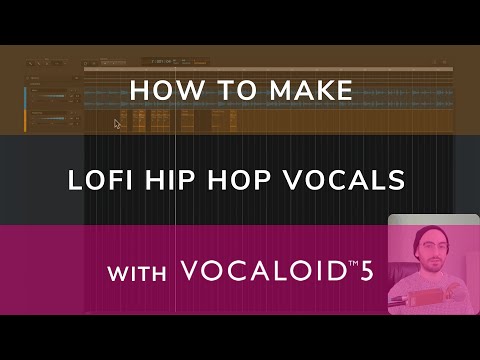 VOCALOID5 | How To Make Lofi Hip Hop Vocals