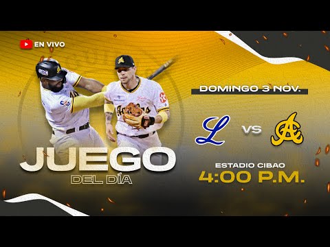 TIGRES DEL LICEY VS ÁGUILAS CIBAEÑAS | SERIE REGULAR 2024-25