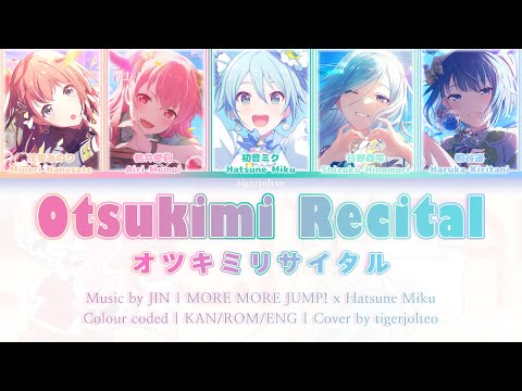 Otsukimi Recital/オツキミリサイタル ✧ MORE MORE JUMP! (but it's all me singing)