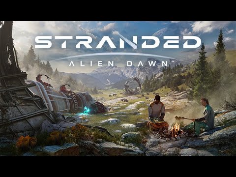 Stranded Alien Dawn Gameplay Episode 1