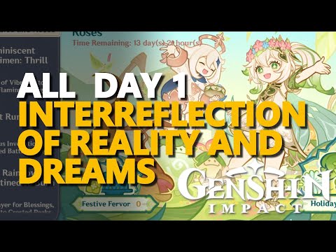 All Interreflection of Reality and Dreams Day 1 Genshin Impact