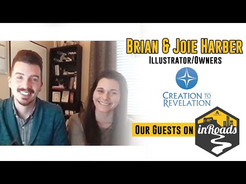 Creation to Revelation w/ Brian and Joie Harber: inRoads S3 E6