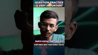 Question Practice नहीं करें तो चलेगा🤨? | NEET Tips #shorts #neet #neet2023