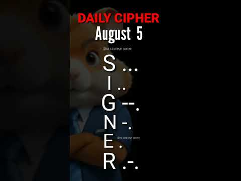 5 August daily cipher code hamster Kombatdaily hamster Kombat cipher Morse code#hamsterkombat