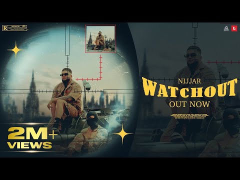 @Nijjar - Watchout  ( Official Music Video ) | Music by Mxrci | #punjabi Song