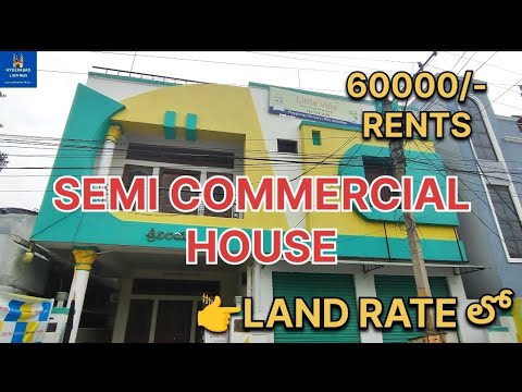 60000/-MONTHLY RENTS SEMI COMMERCIAL PROPERTY FOR URGENT SALE/FOR LAND RATE ONLY/CONTACT- 7673962995