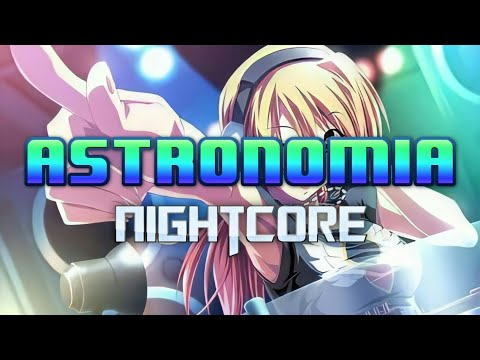 Nightcore - Astronomia (Jiaye Bootleg) Remix Tik Tok || Anime Mix ᴴᴰ