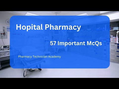 57 Hospital Pharmacy Solved McQs - Pharmaceutics 3