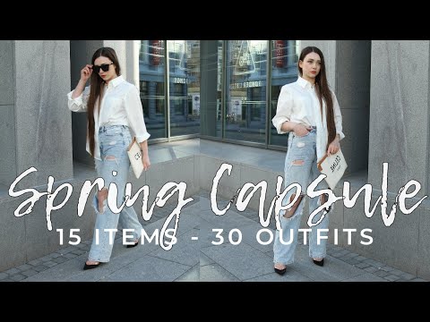 My Spring Capsule Wardrobe | 30 SPRING OUTFITS