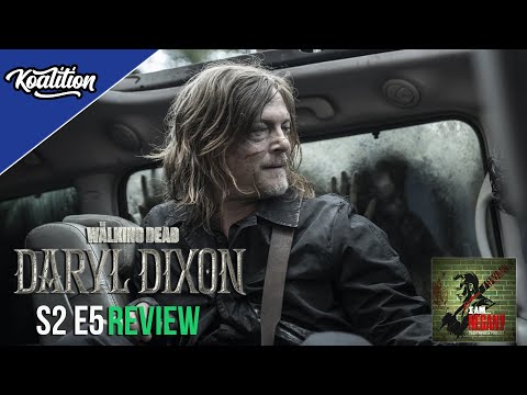 The Walking Dead: Daryl Dixon Season 2 Episode 5 "Vouloir, C'est Pouvoir" Review – I Am Negan