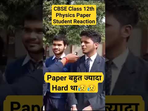 cbse class 12 physics paper 2024 students reaction #cbseclass12 #class12physics #studentreview