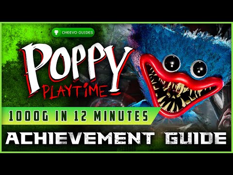 Poppy Playtime - Achievement / Trophy Guide (Xbox/PS4) **1000G IN 12 MINS**