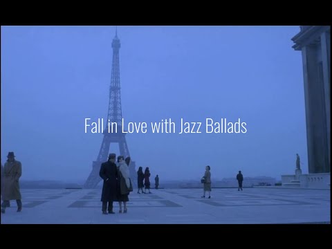 [Playlist] Fall in love with jazz ballads