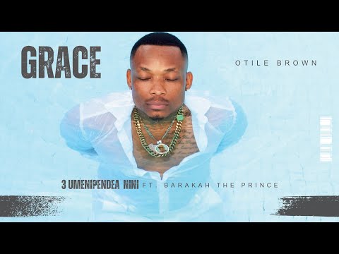 Otile Brown - Umenipendea Nini Ft. Barakah The Prince (Track 3)