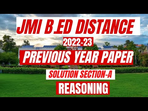 JMI B.Ed (Distance) 2022-23 (September) Entrance Paper Solutions Section A Reasoning