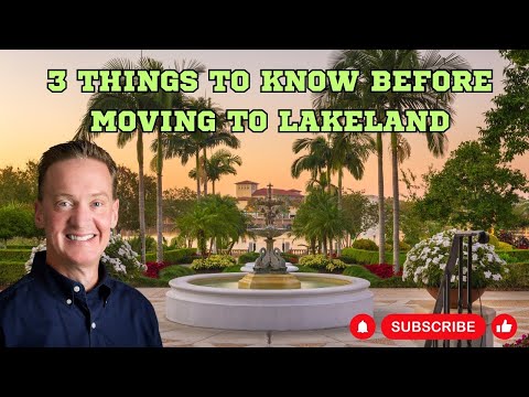 Do NOT move to Lakeland for these 3 reasons!