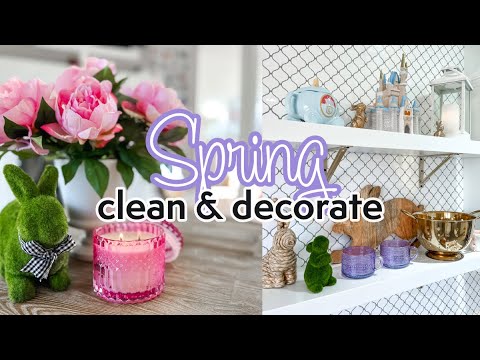 2024 Spring Clean and Decorate with me | Easter Decorate with me