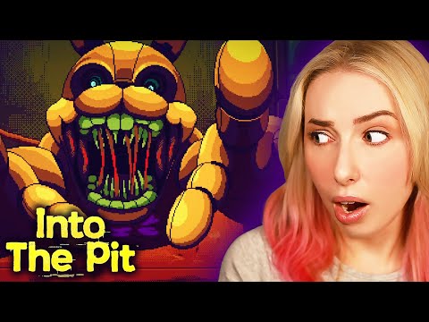 FNAF Into The Pit THERE'S NO WHERE TO RUN...