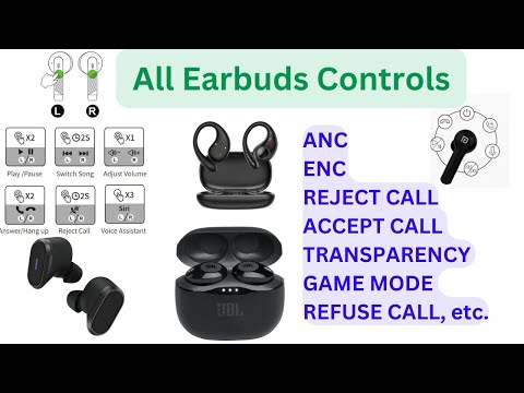 All Bluetooth Earbuds Controls/ Earbuds Headphones Headset Controls/ ANC ENC TRANSPARENCY GAME MODE