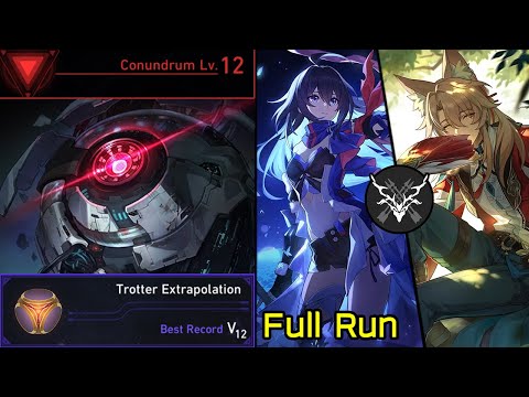 Conundrum Lv.12 Seele & Jiaoqiu Trotter Extrapolation Dice Full Run