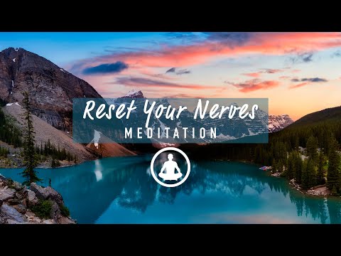 Guided Meditation to Reset Your Nerves - Overcome Anxiety and Panic [12 minutes spoken]