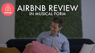 Airbnb Review in musical form