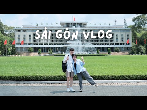 SÀI GÒN VLOG | "Check-in" Dinh Độc Lập Cùng Nàng, Du Lịch Sài Gòn Ngày Đầu Cùng Bạn Thân