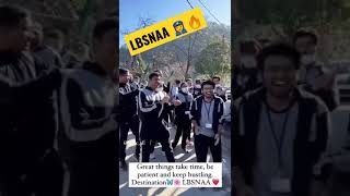 LBSNAA motivational video 💯🔥#lbsnaamussoorie #mussoorie #iastrenning #lbsnaamotivationvideo #upsc