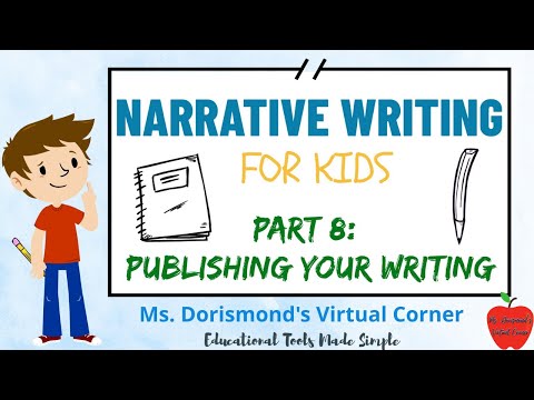 ✏️ Publishing Your Narrative | Narrative Writing for Kids | Part 8