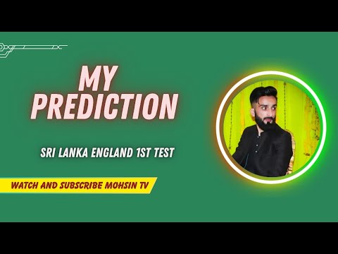 Sri Lanka vs England Day 5 Analysis | Mohsin TV