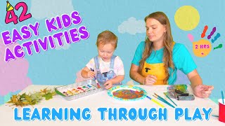 42 Easy Kids Activities to Do at Home | Learning Through Play | Toddler Learning Video