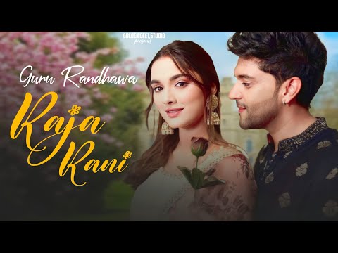 Guru Randhawa : Raja Rani | Saiee Mmanjreker | Video Song | Golden Geet Studio