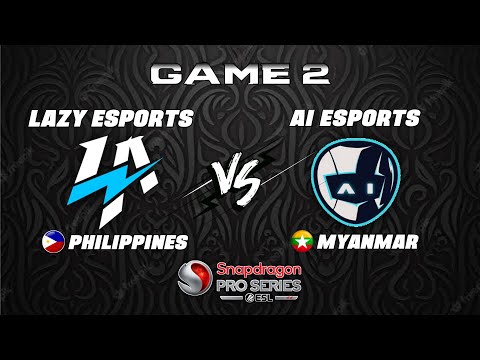 LAZY ESPORTS vs AI ESPORTS GAME 2 (PHILIPPINES vs MYANMAR) ESPORTS GAME 1 | SNAPDRAGON PRO SERIES