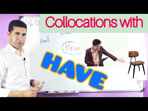 Collocations with HAVE