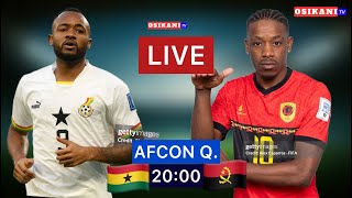 (LIVE) ANGOLA VS GHANA - AFCON QUALIFIER 2025 | BLACK STARS VS PALANCAS NEGRAS