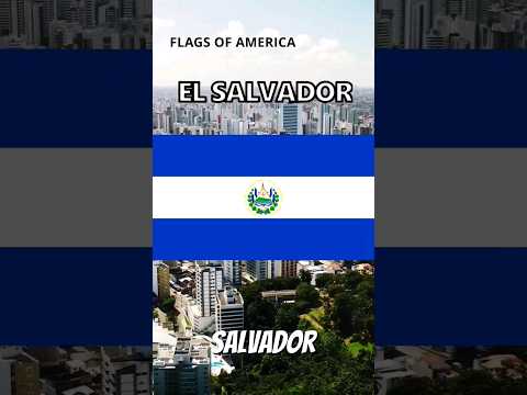 Flags of America: El Salvador 🇸🇻 #history #spanish #elsalvador #america #government #geopolitics