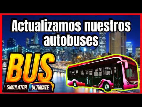 Actualizamos la lista de autobuses de uso común - Bus Simulador Ultimate Mexico